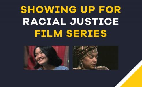 Showing Up For Racial Justice Film Series