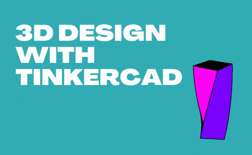 3d Design with Tinkercad