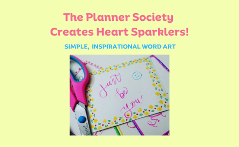 The Planner Society Creates Heart Sparklers Small Drawing Just Be You 